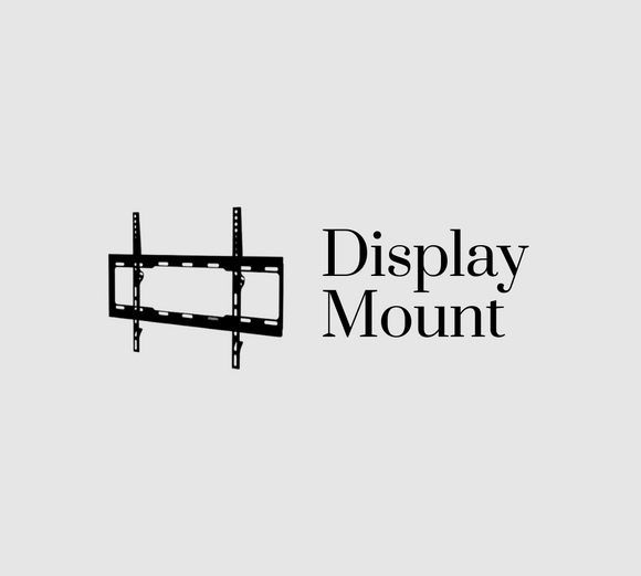 Display Mount